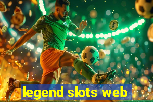 legend slots web