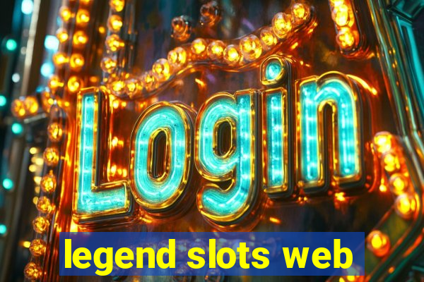 legend slots web