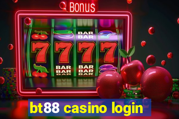 bt88 casino login