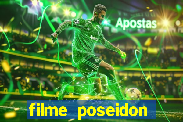 filme poseidon completo dublado