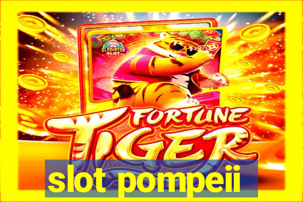 slot pompeii