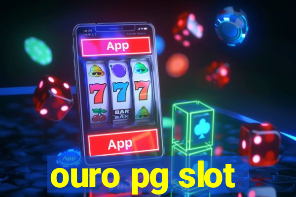 ouro pg slot