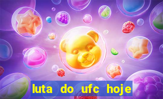 luta do ufc hoje ao vivo