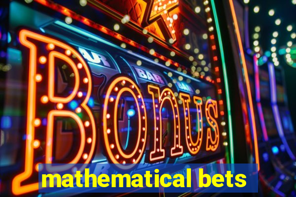 mathematical bets