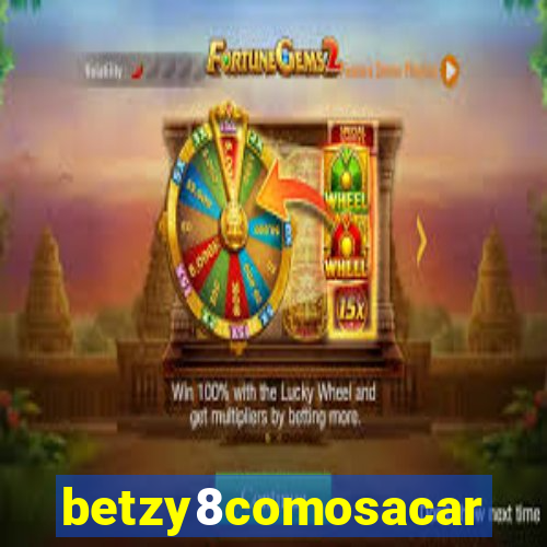 betzy8comosacar