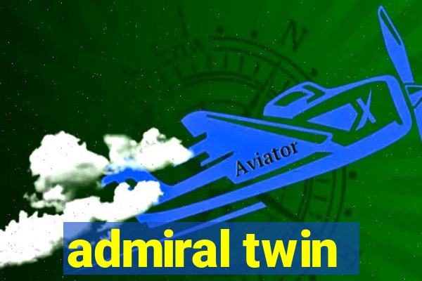 admiral twin