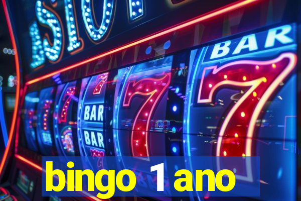 bingo 1 ano