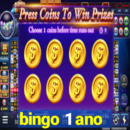 bingo 1 ano