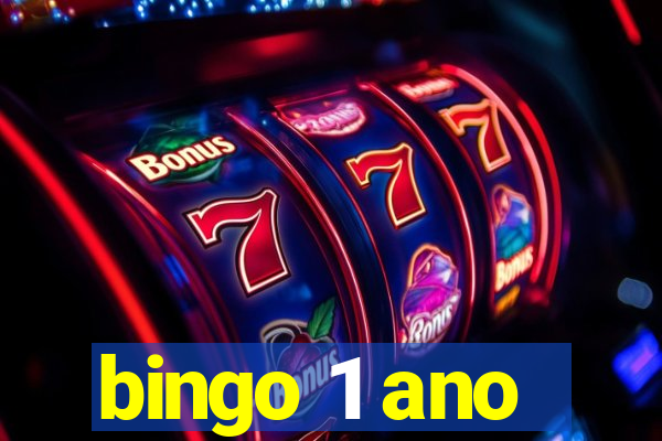 bingo 1 ano