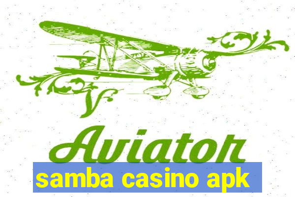 samba casino apk