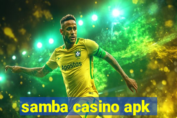 samba casino apk