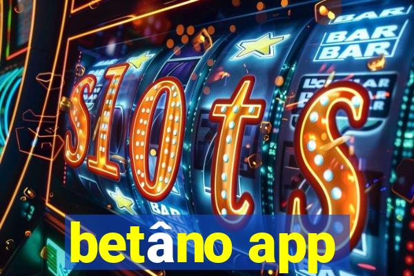 betâno app