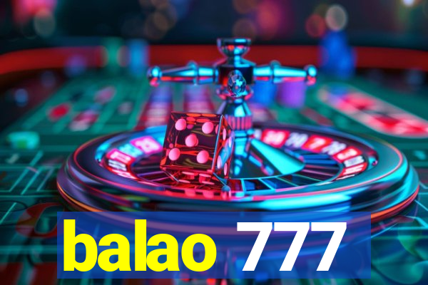 balao 777