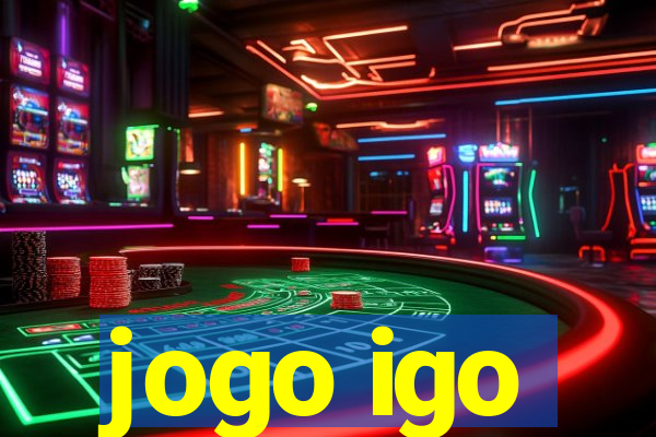 jogo igo