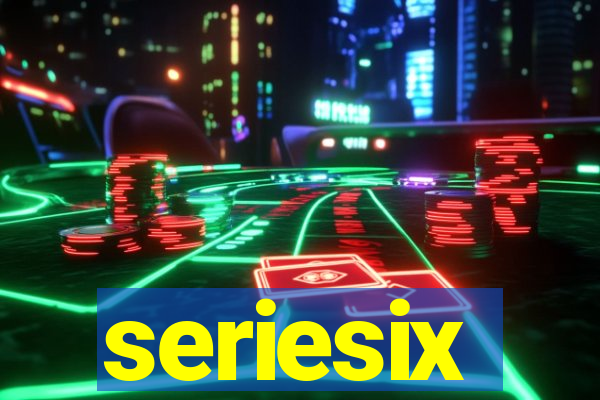 seriesix