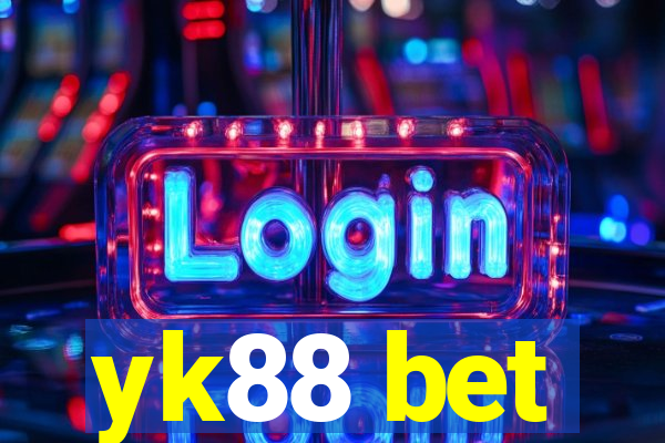 yk88 bet