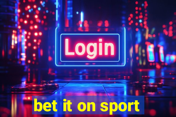 bet it on sport