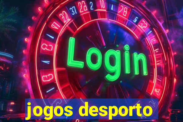 jogos desporto