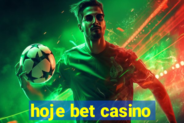 hoje bet casino