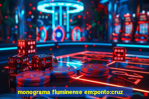 monograma fluminense em:ponto:cruz