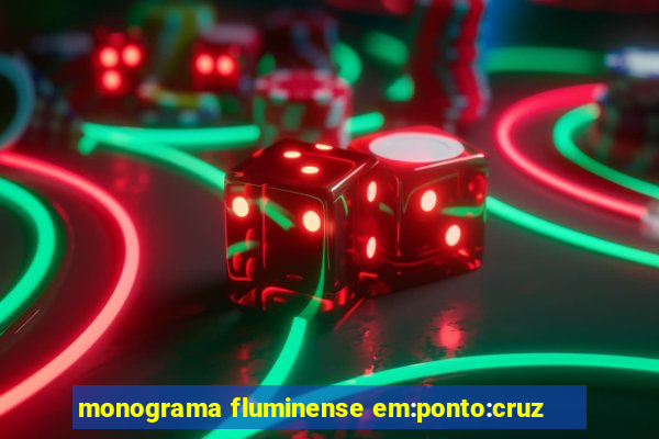 monograma fluminense em:ponto:cruz