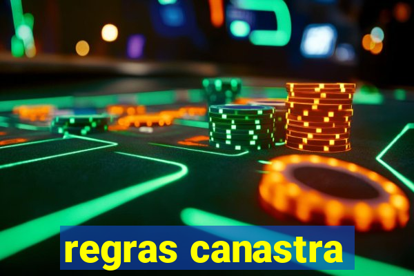 regras canastra