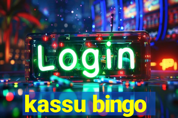 kassu bingo