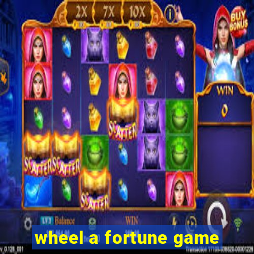 wheel a fortune game