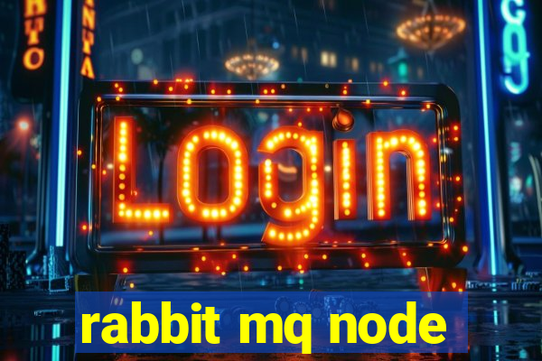 rabbit mq node