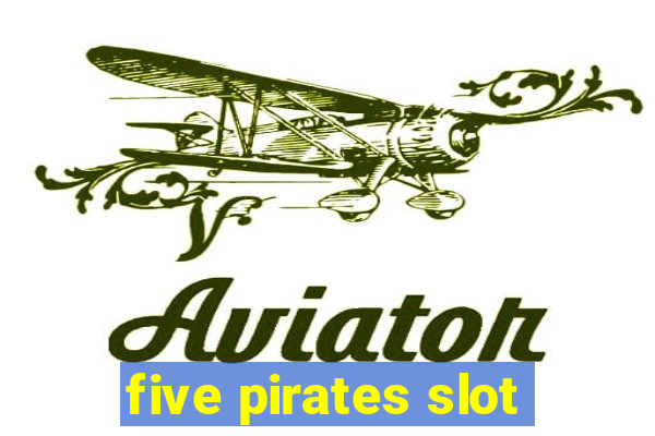 five pirates slot