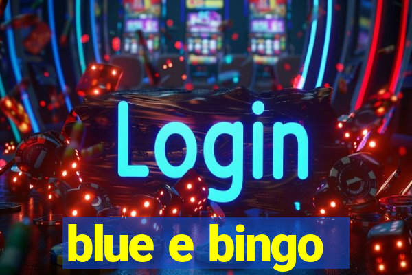 blue e bingo