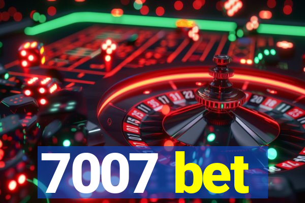 7007 bet