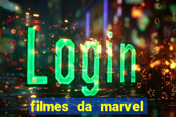 filmes da marvel completo dublado