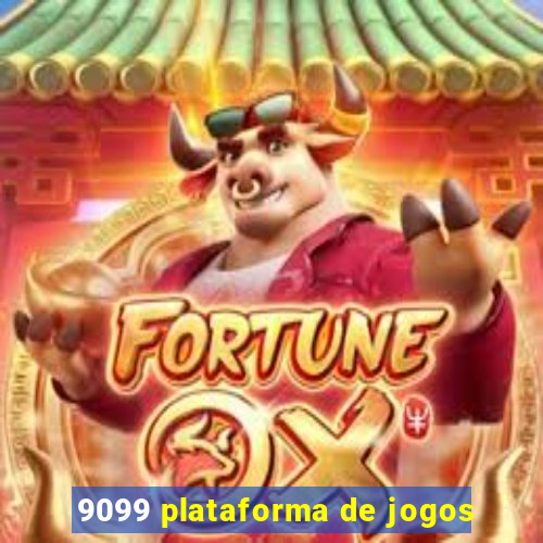 9099 plataforma de jogos