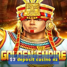 $3 deposit casino nz