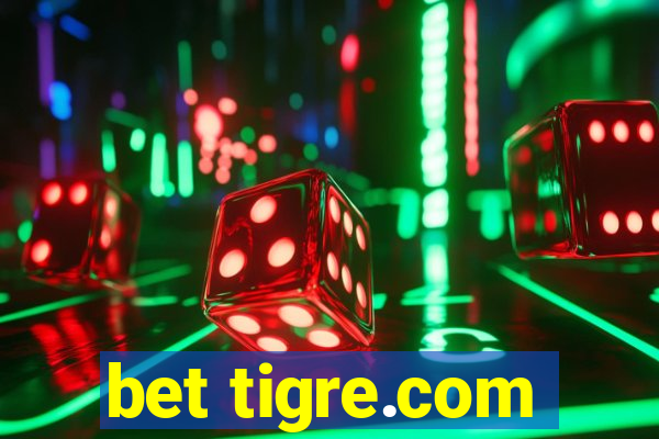 bet tigre.com