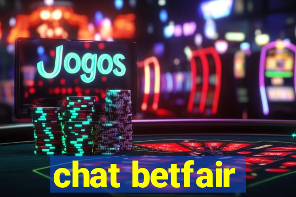 chat betfair