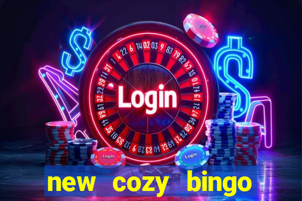 new cozy bingo sites 2017