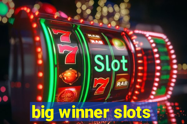 big winner slots