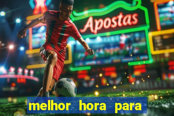 melhor hora para jogar slots online