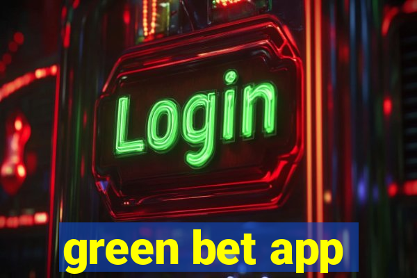 green bet app