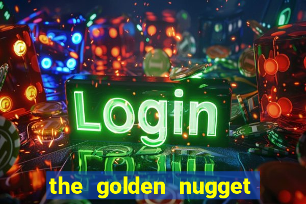 the golden nugget casino las vegas