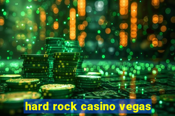 hard rock casino vegas