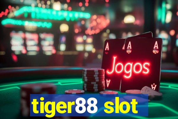 tiger88 slot