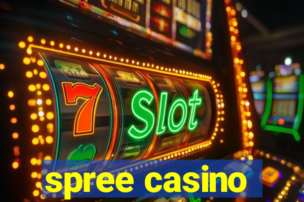 spree casino