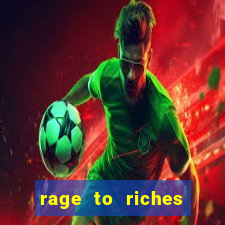 rage to riches slot online