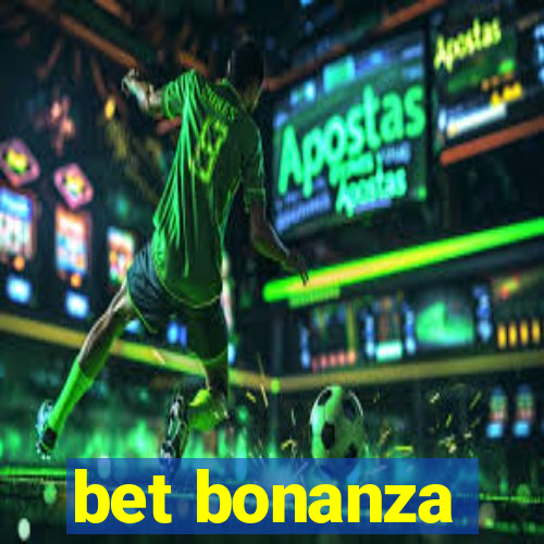 bet bonanza