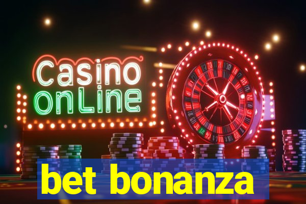 bet bonanza