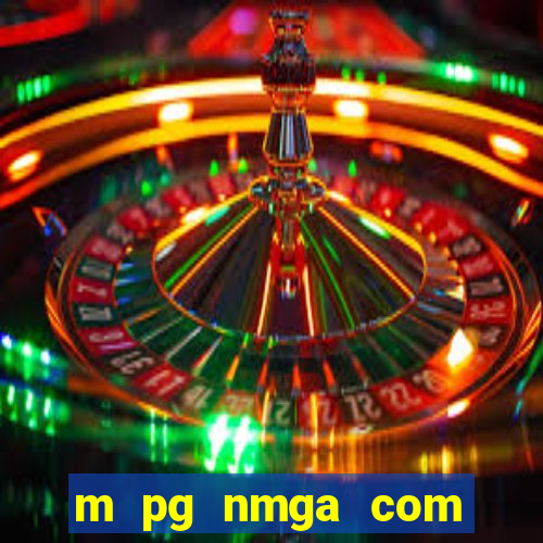 m pg nmga com fortune tiger