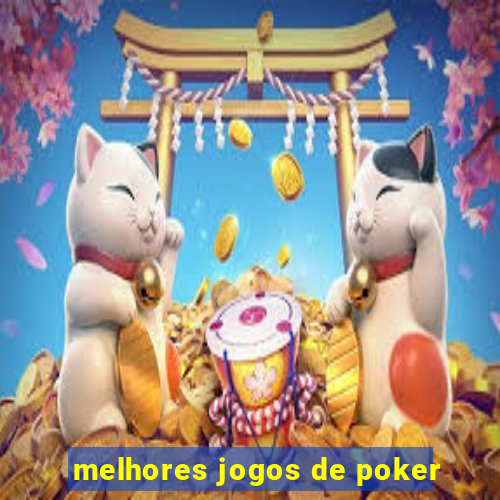 melhores jogos de poker